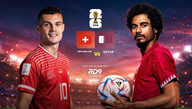 قطر وسويسرا في انطلاقة قوية لمشوارهما في مونديال 2026